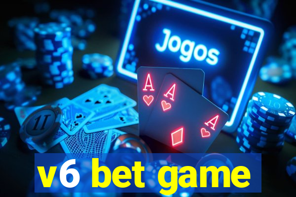 v6 bet game